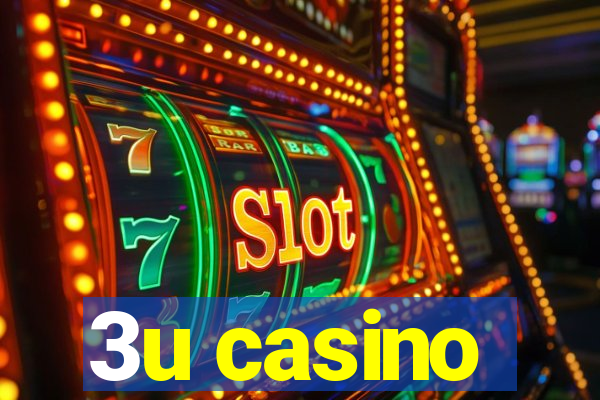 3u casino